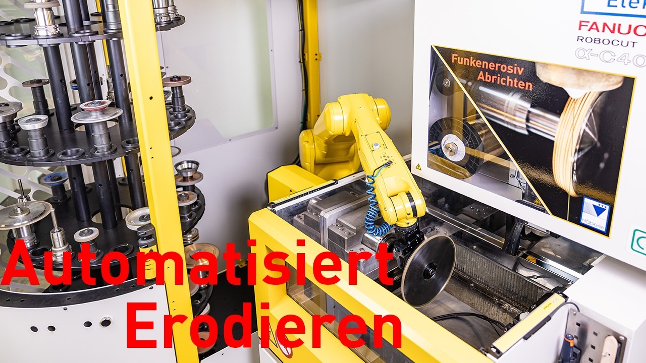Automatisiert Abrichten & Erodieren (ROBOCUTPlus K900)