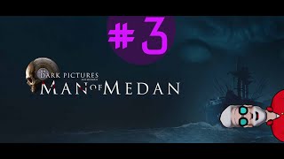 Lets Play: The Dark Pictures - Man of Medan Ep3