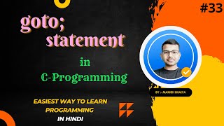Goto Statement in C || C-Programming for beginners || series-33 ||@mastercoding_hub7457