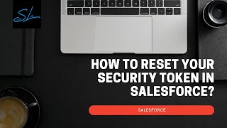 Celebrity How to reset your security token in salesforce? | Reset Security token is not visible - Salesforce Wealth