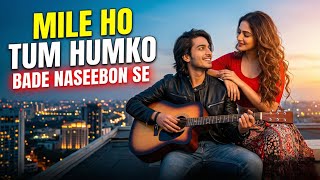 Mile ho tum humko | मिले हो तुम हमको  screenshot 5