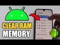 How to Clear RAM on Android Phone & Clear up Memory - Fast Tutorial