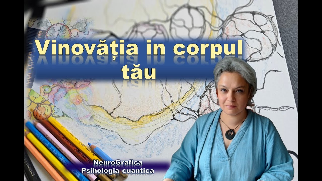 NeuroGrafica – Tehnici pentru a elibera vinovăția și a găsi libertatea interioară