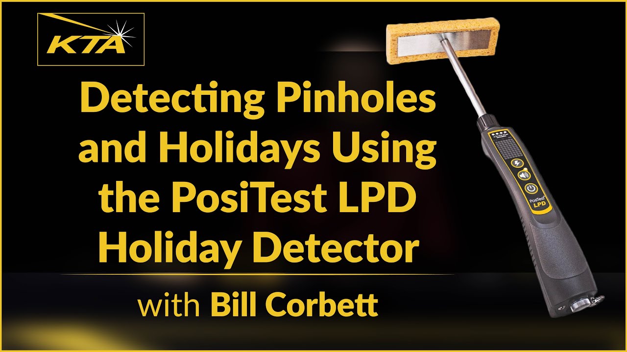 How to Detect Pinholes and Holidays Using the PosiTest LPD Holiday Detector