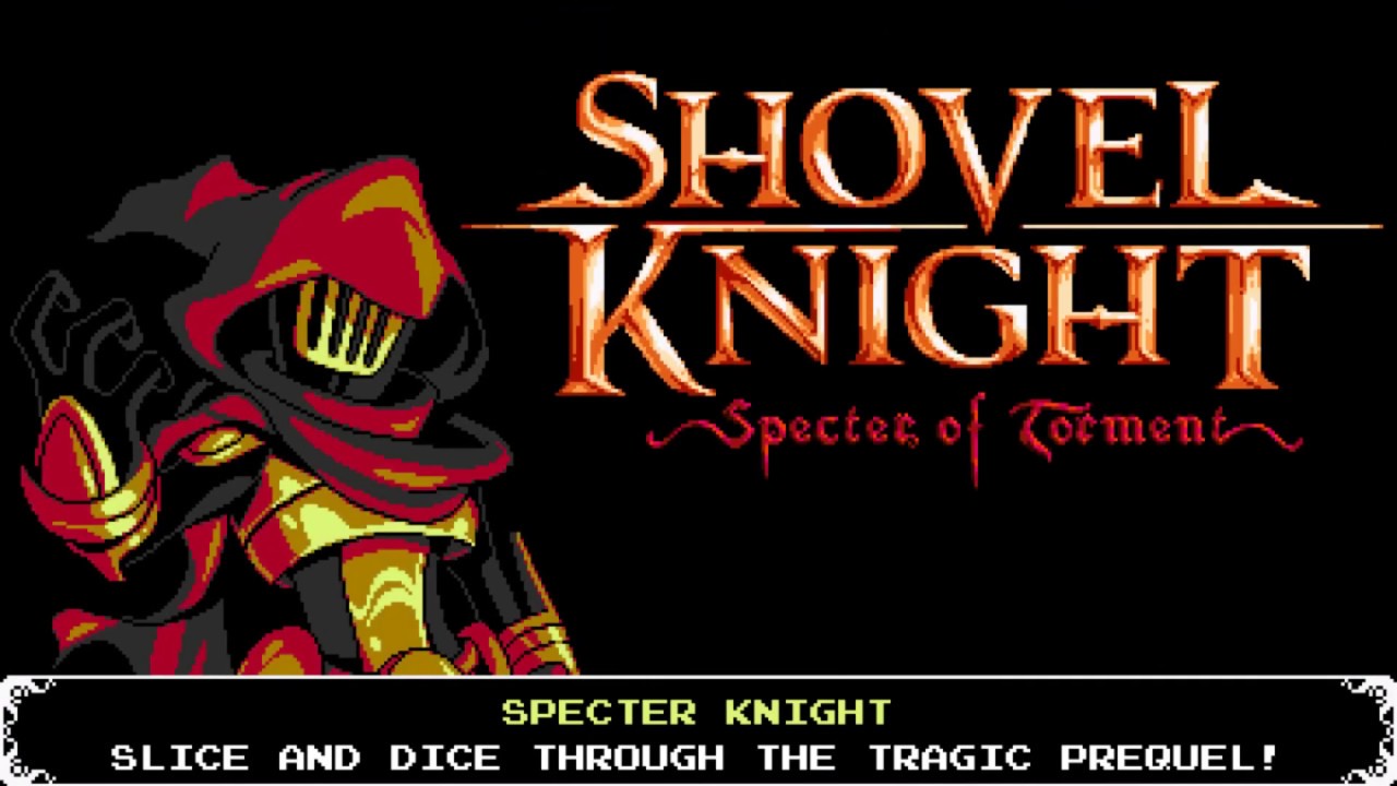 [Full stream] - Shovel Knight: Specter of Torment [Part 1]