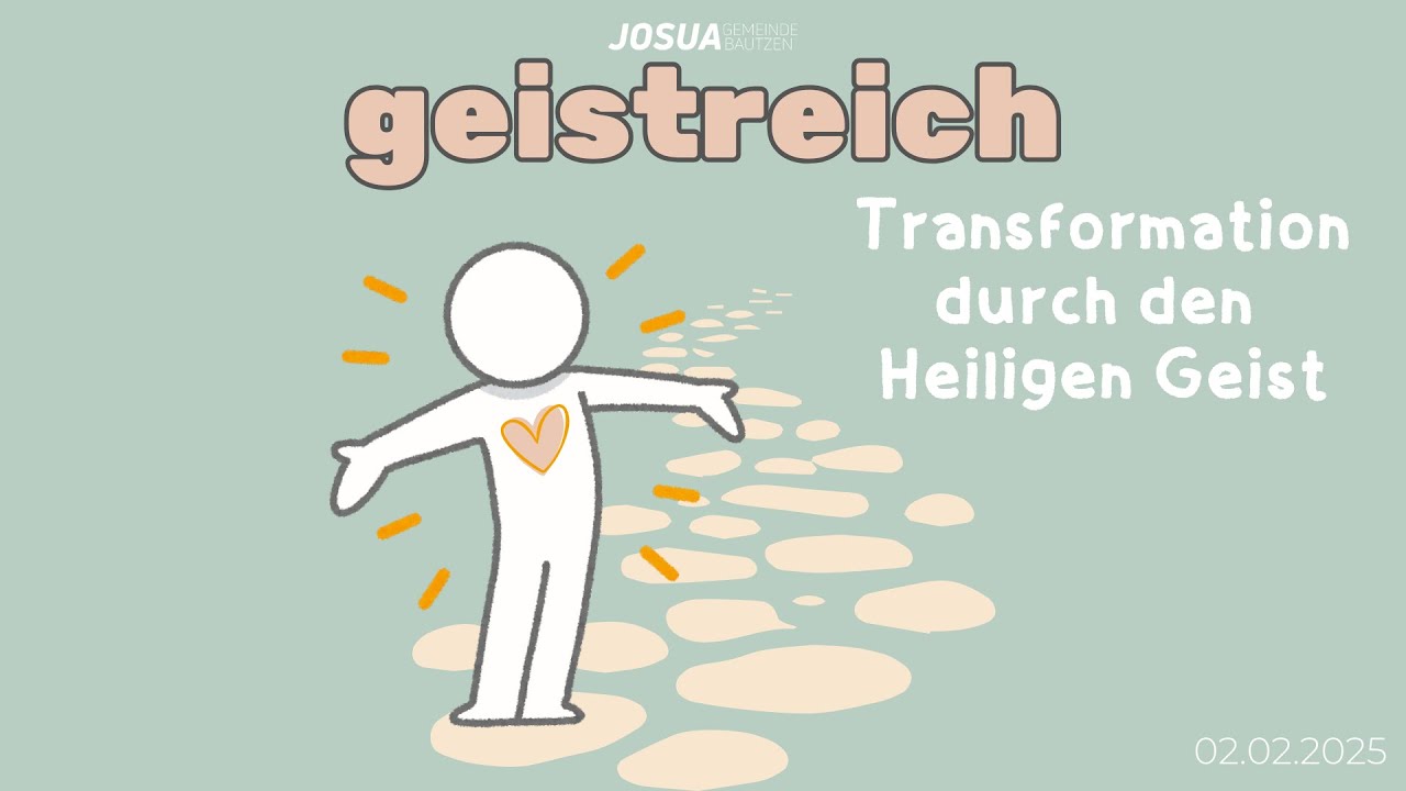 Transformation durch den Heiligen Geist  |  Geistreich  |  Predigt von Alf Mudrich  |  02.02.2025