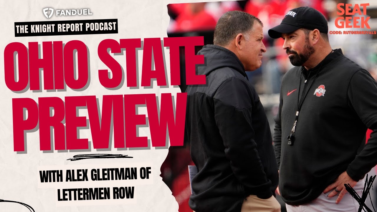 Предварительный обзор команды штата Огайо с Алексом Глейтманом из Lettermen Row — футбольная кома...