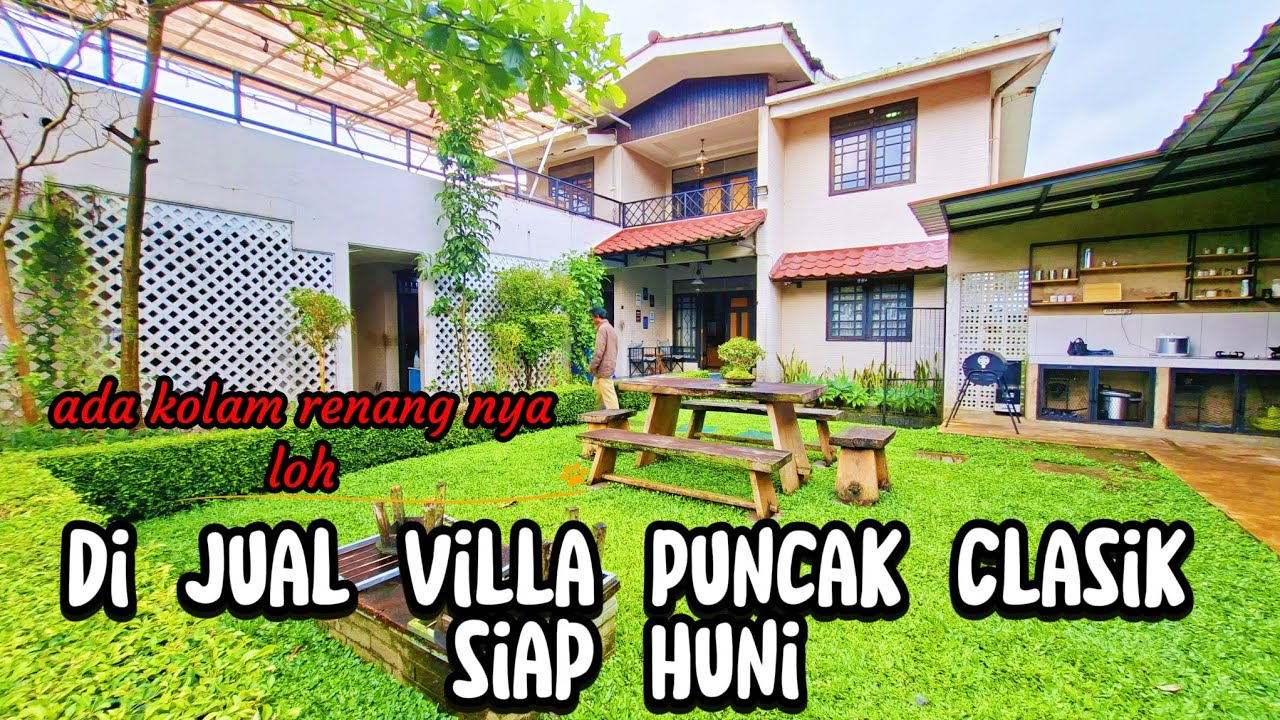 DI JUAL VILLA PUNCAK CLASIK SIAP HUNI. LUAS TANAH 1000 METERAN.