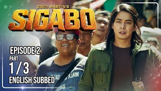 Coco Martin's Sigabo | Episode 2 (1/3) | June 23, 2026 (with English Subs)