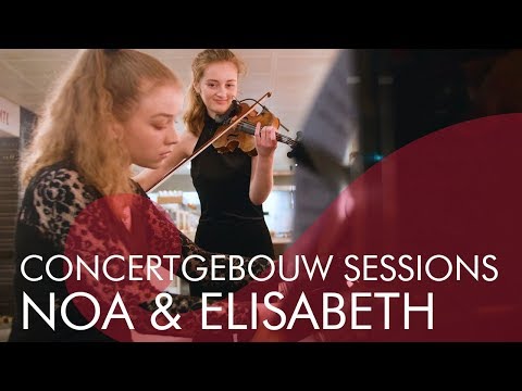 Noa Wildschut & Elisabeth Brauß - Danse Macabre - Concertgebouw Sessions