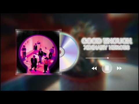 Xdinary Heroes- Good enough 8D Audio