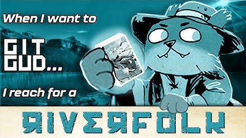 [Gittin Gud] Riverfolk Company Advanced Guide for Root