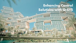 Q-SYS Case Study: Atlantis Dubai – Control