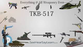 TKB 517 (Everything WEAPONRY & MORE)💬⚔️🏹📡🤺🌎😜✅