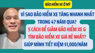 Why bảo hiểm xe tăng? 5 cách để giảm bảo hiểm xe \& tìm bảo hiểm xe giá rẻ nhất?