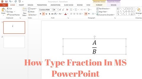 How To Type Fraction In MS Power Point