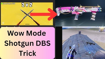 Wow Mode 2vs2 Shotgun How To Pick DBS Gun | PUBG Game