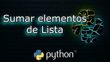 Sumar los elementos de una Lista en Python 🐍 | List Comprehension