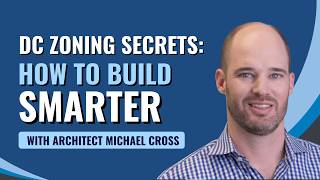 How Developers Maximize Value in DC (Architect Explains Zoning, Design & Strategy)