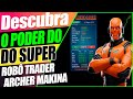 DESCUBRA O QUE O ROBÔ ARCHER MÁQUINA PODE FAZER POR VOCÊ NO XAUUSD - ARQUEIRO TRADER