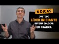 Desenvolva habilidades de liderana 6 dicas essenciais para lderes iniciantes  vdeo completo