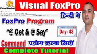 @ Get and @Say Command in Visual FoxPro | Visual FoxPro tutorial |