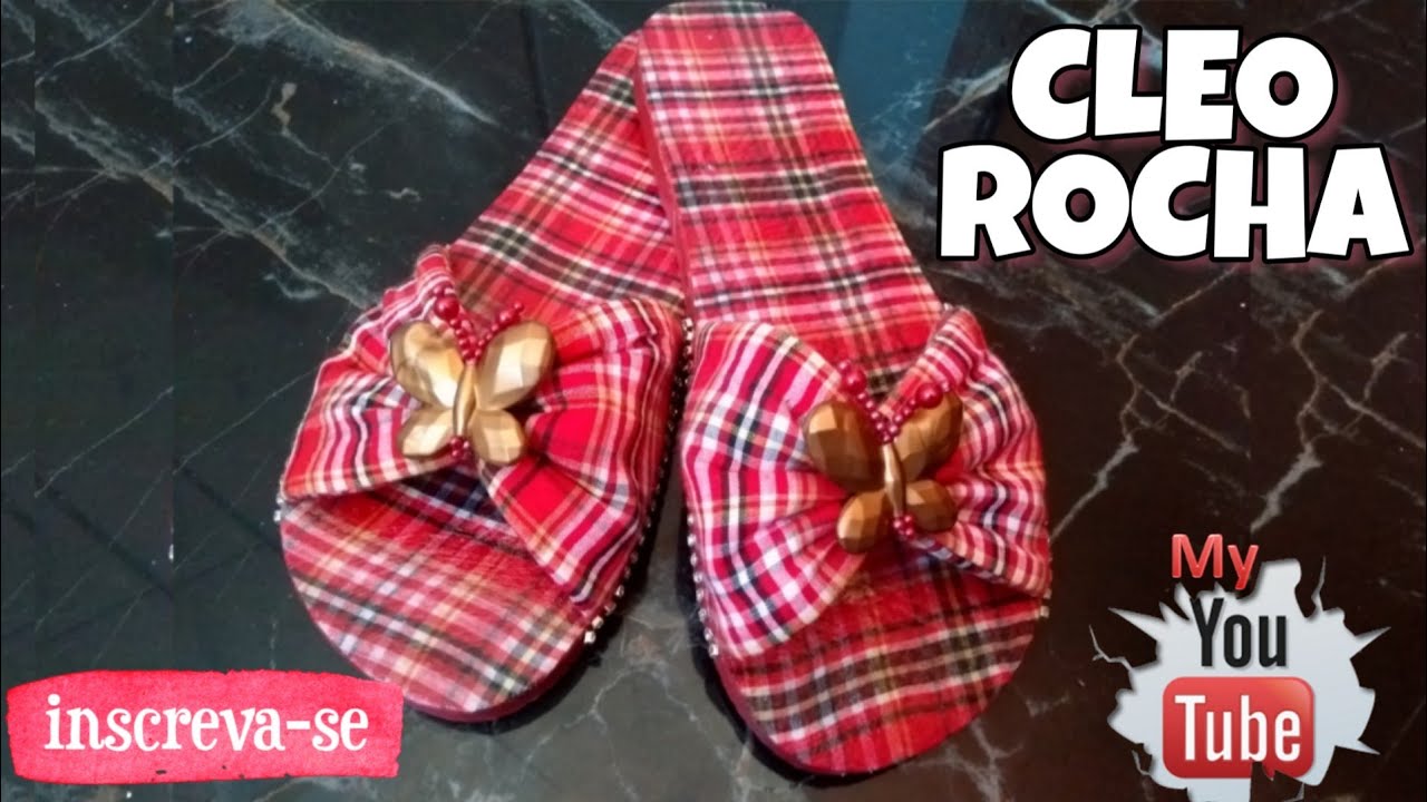 DIY CHINELO CUSTOMIZADO COM TECIDO, MARÍLIA GABRIELA AULA INÉDITA ( BY: CLEO ROCHA )