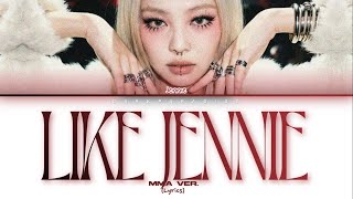 Jennie - like JENNIE (MMA ver.) Lyrics