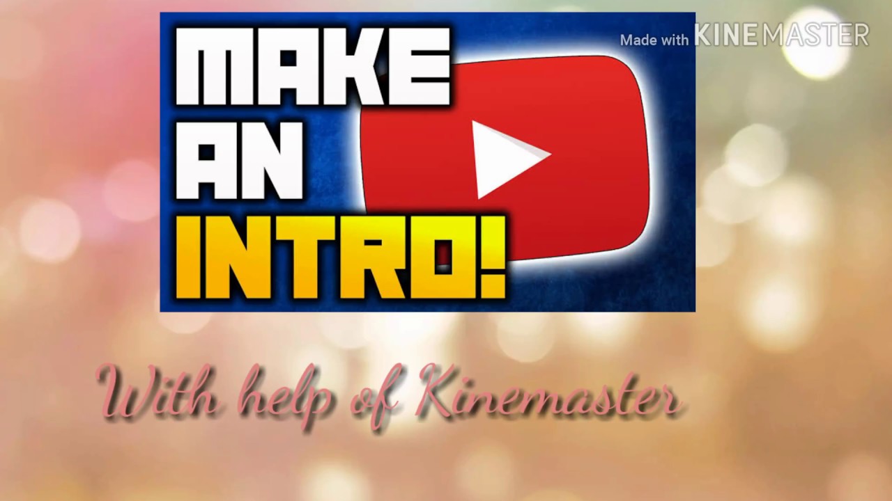 How to make intro 