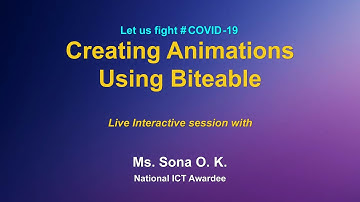 Webinar ICT Tools : Creating Animations Using Biteable