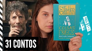 COISAS FRÁGEIS ✨: antologia de CONTOS FANTÁSTICOS de NEIL GAIMAN