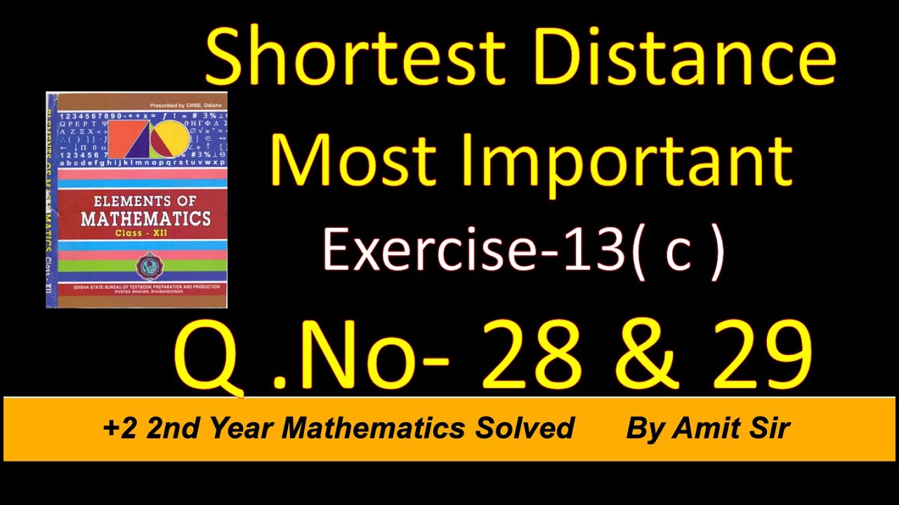 || Exercise-13(c) Q.no-28 and 29 || 3D || Shortest Distance || Most ...