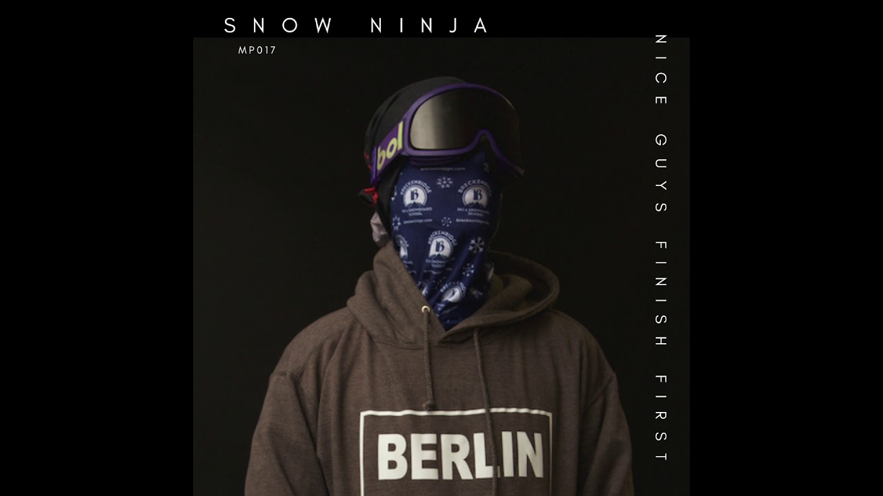 SNOW NINJA - BELIEVE