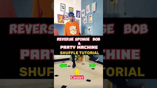 Reverse Sponge Bob / Party Machine Shuffle tutorial #shorts #shuffle #shuffletutorial