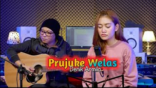 Denik Armila - Prujuke Welas // Video lirik