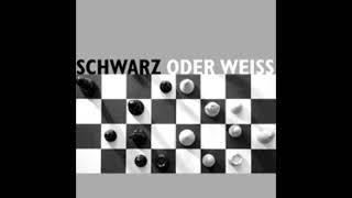 Schwarz oder Weiß (Schach Lied)