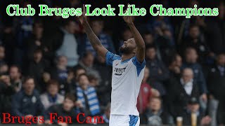 Club Bruges Look Like Champions