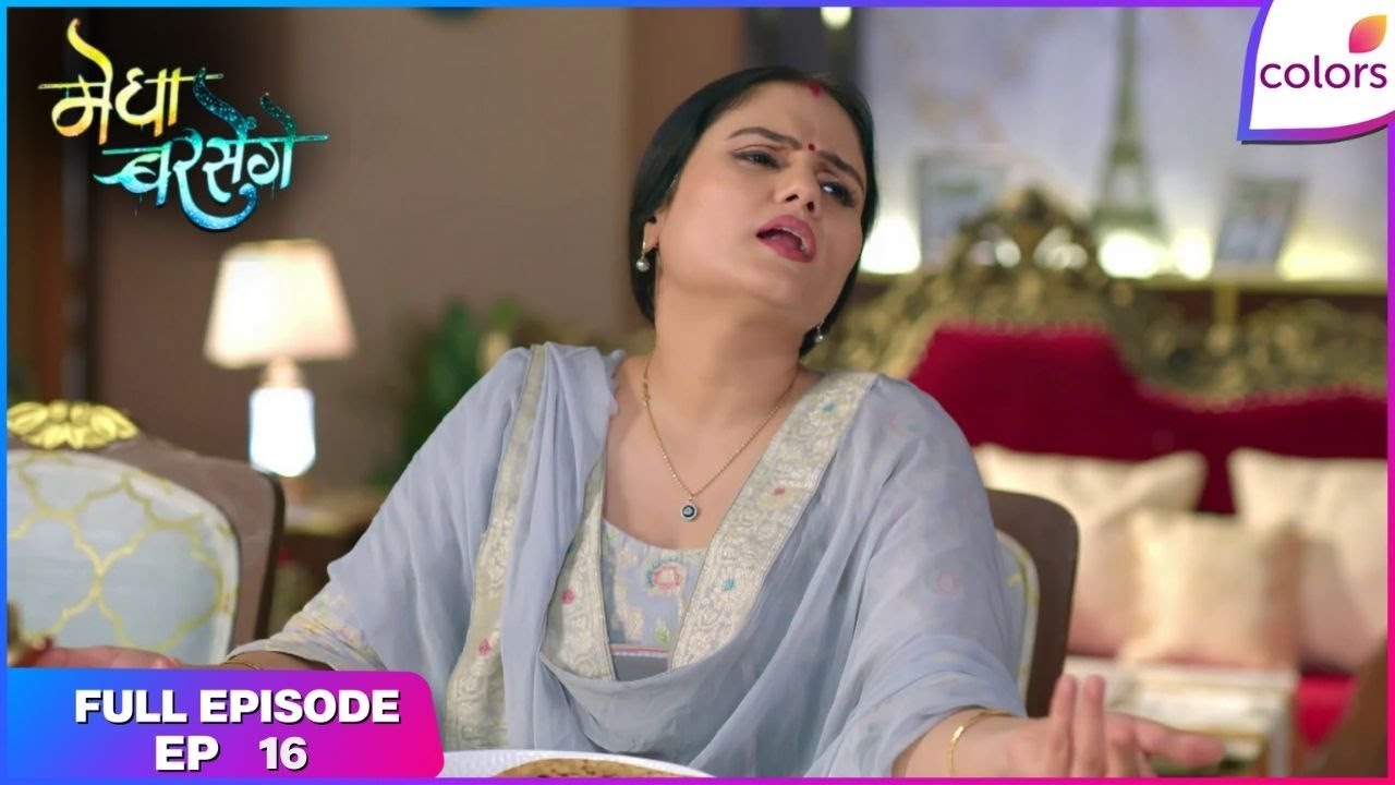 Megha Barsenge | Full Episode Ep. 16 | Megha's painful crossroads | Colors TV