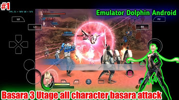 Basara 3 Utage All character #1 | Emulator Dolphin Android