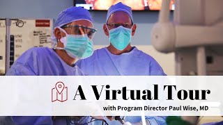 Virtual Tour - Department of Surgery, Dr. Paul Wise