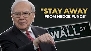 Warren Buffett: Hedge Funds Are Scam