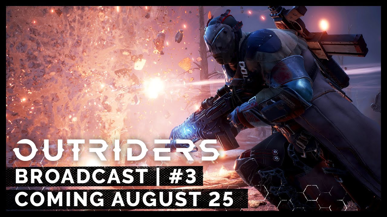 Outriders Broadcast #3 Date Announced 1 YouTube player