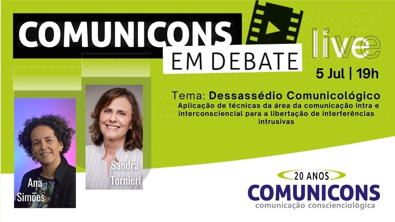 Comunicons em Debate - Tema - Desassédio Comunicológico