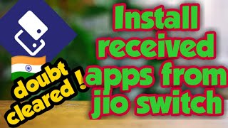 How to install received apps from jio switch// 🇮🇳 //100% working //doubt cleared//change name👍 screenshot 4