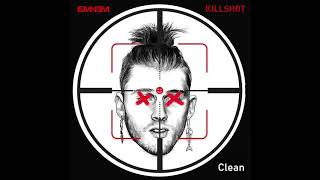 Eminem - Killshot (Clean Version)