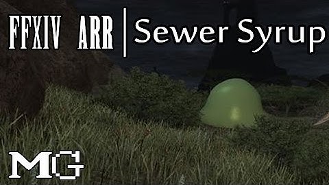 FFXIV: ARR - Sewer Syrup (B rank Elite Mark)