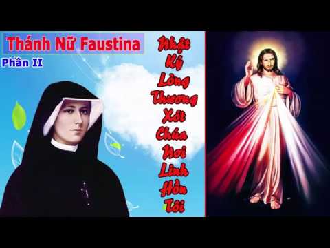 Video Thánh Nữ Faustina (Phần 2) | Nhật Ký Lòng Thương Xót... - youtube