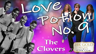 LOVE POTION NO 9 - 24K Gold Music Shows - Golden OLDIES 50's Music Classics - COVER Song The Clovers