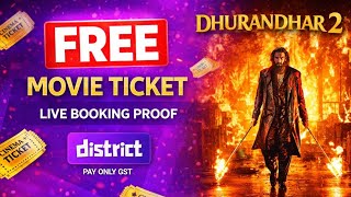 Dhurandhar 2 Movie Ticket Offer 😍🔥 District app ticket booking offer || District app coupon code screenshot 2
