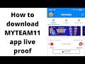 How to download MYTEAM11 APP IN YOUR MOBILE LIVE PROOF 